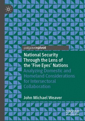 bokomslag National Security Through the Lens of the 'Five Eyes' Nations