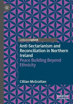 Anti-Sectarianism and Reconciliation in Northern Ireland 1