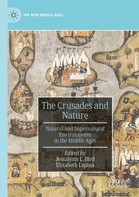 bokomslag Crusades and Nature