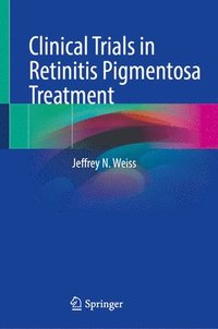 bokomslag Clinical Trials in Retinitis Pigmentosa Treatment