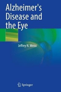 bokomslag Alzheimer's Disease and the Eye