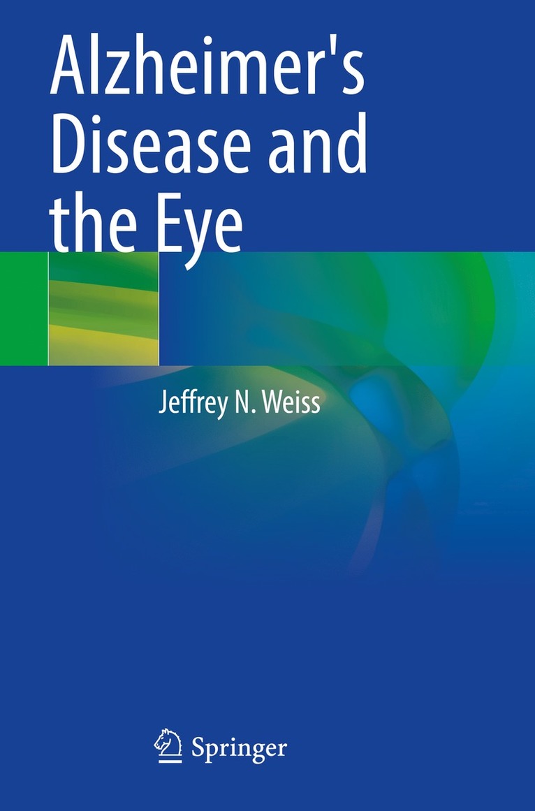 Alzheimer's Disease and the Eye