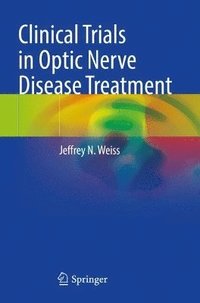 bokomslag Clinical Trials in Optic Nerve Disease Treatment