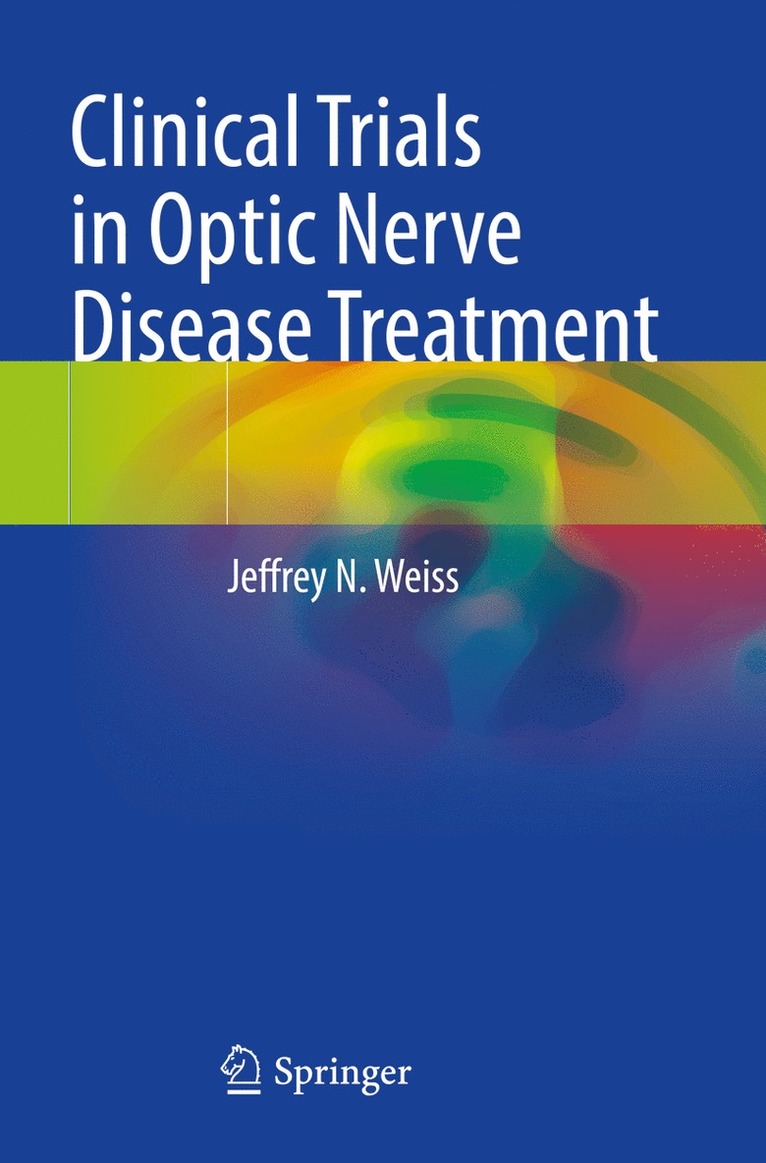 Clinical Trials in Optic Nerve Disease Treatment