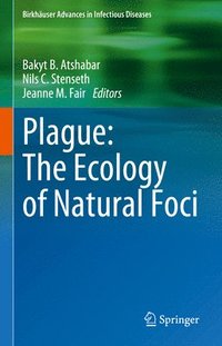 bokomslag Plague: The Ecology of Natural Foci