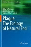 Plague: The Ecology of Natural Foci