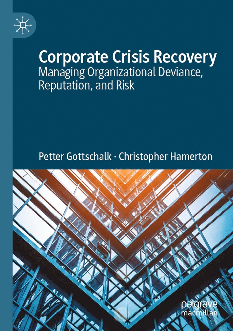 Petter Gottschalk, Christopher Hamerton - Corporate Crisis Recovery, Häftad