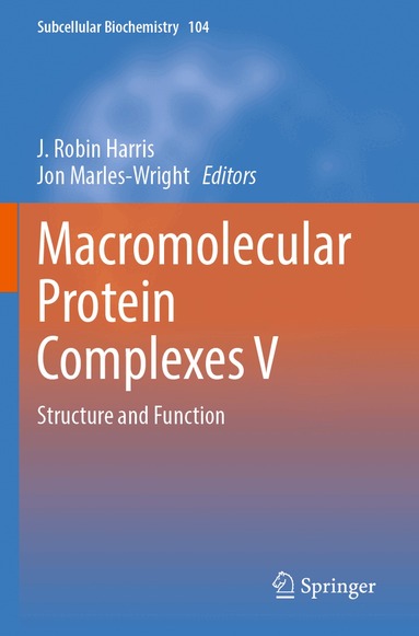 J. Robin Harris, Jon Marles-Wright - Macromolecular Protein Complexes V, Häftad