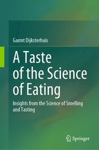 bokomslag A Taste of the Science of Eating