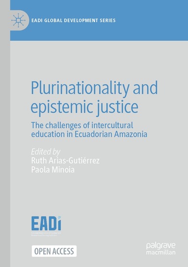 Ruth Arias-Gutiérrez, Paola Minoia - Plurinationality and epistemic justice, Häftad