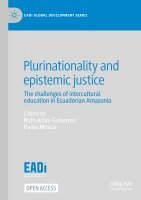 Ruth Arias-Gutiérrez, Paola Minoia - Plurinationality and epistemic justice, Häftad