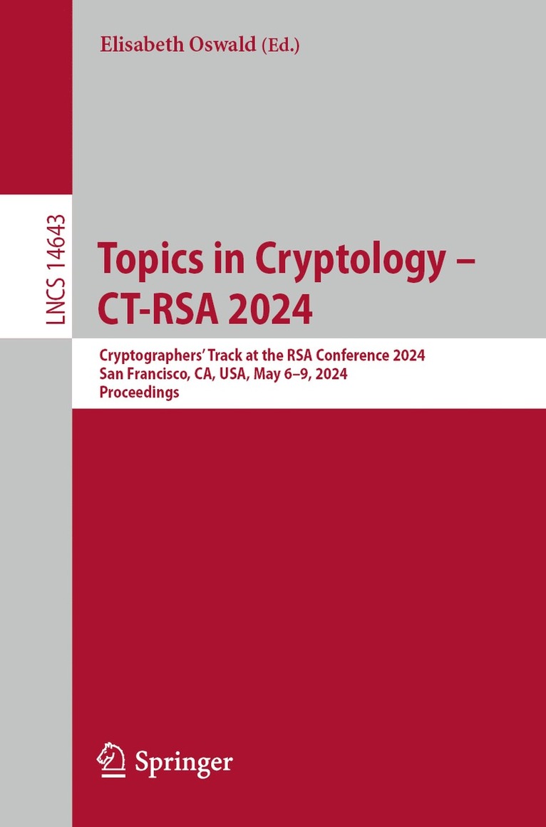 Elisabeth Oswald - Topics in Cryptology – CT-RSA 2024, Häftad