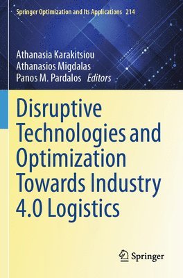 bokomslag Disruptive Technologies and Optimization Towards Industry 4.0 Logistics