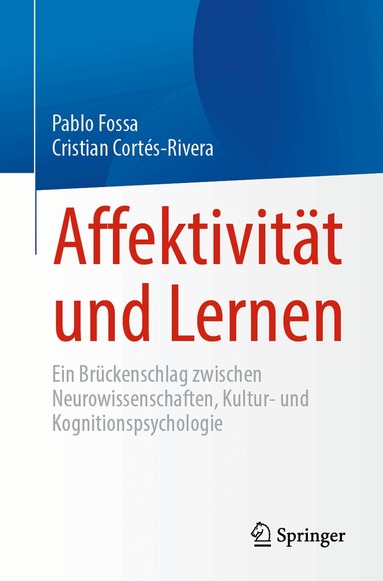 Pablo Fossa, Cristian Cortés-Rivera - Affektivität und Lernen, Häftad