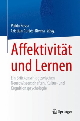 Pablo Fossa, Cristian Cortés-Rivera - Affektivität und Lernen, Häftad