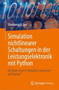bokomslag Simulation nichtlinearer Schaltungen in der Leistungselektronik mit Python