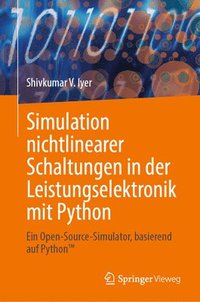 bokomslag Simulation nichtlinearer Schaltungen in der Leistungselektronik mit Python