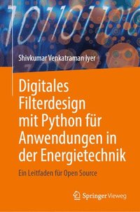 bokomslag Digitales Filterdesign mit Python fr Anwendungen in der Energietechnik