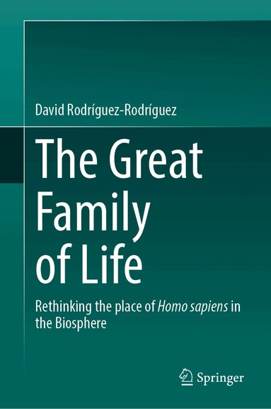 David Rodríguez-Rodríguez - Great Family of Life, Inbunden