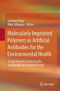 bokomslag Molecularly Imprinted Polymers as Artificial Antibodies for the Environmental Health