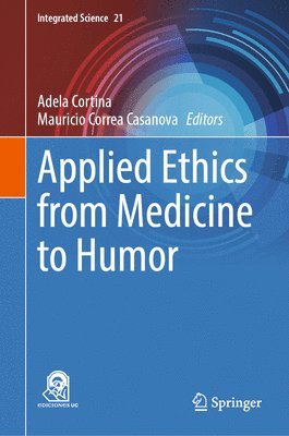 bokomslag Applied Ethics from Medicine to Humor