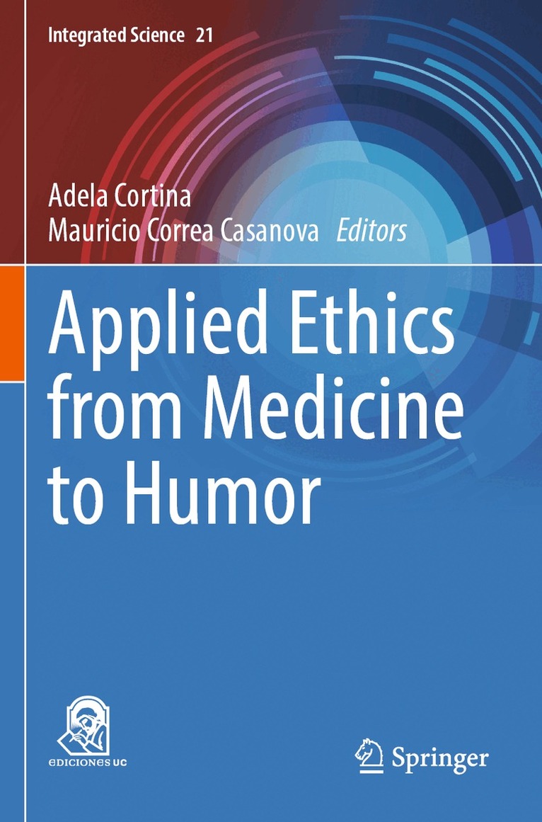 Adela Cortina, Mauricio Correa Casanova - Applied Ethics from Medicine to Humor, Häftad. Tillgänglighet: Lägg i varukorg