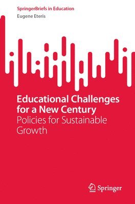 bokomslag Educational Challenges for a New Century