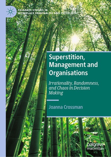 Joanna Crossman - Superstition, Management and Organisations, Inbunden