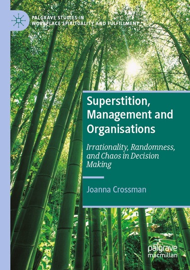 Joanna Crossman - Superstition, Management and Organisations, Häftad