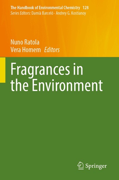 Nuno Ratola, Vera Homem - Fragrances in the Environment, Häftad