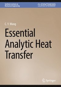 bokomslag Essential Analytic Heat Transfer