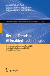 bokomslag Recent Trends in AI Enabled Technologies