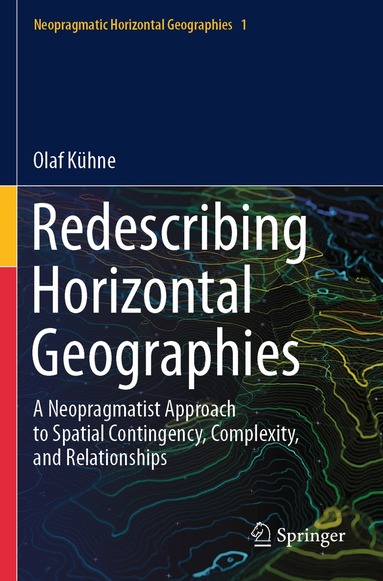 Olaf Kühne - Redescribing Horizontal Geographies, Häftad