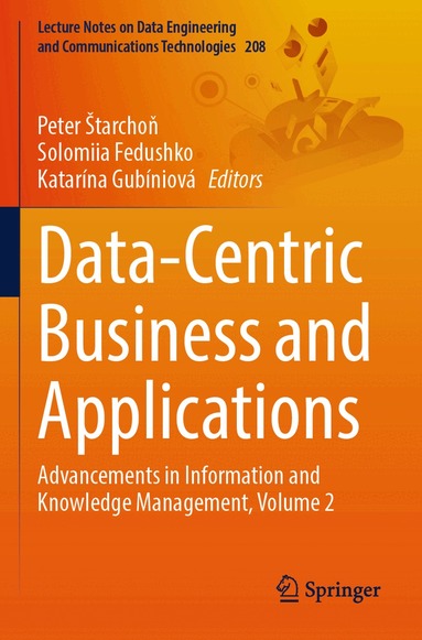 Peter Štarchoň, Solomiia Fedushko, Katarína Gubíniová - Data-Centric Business and Applications, Häftad