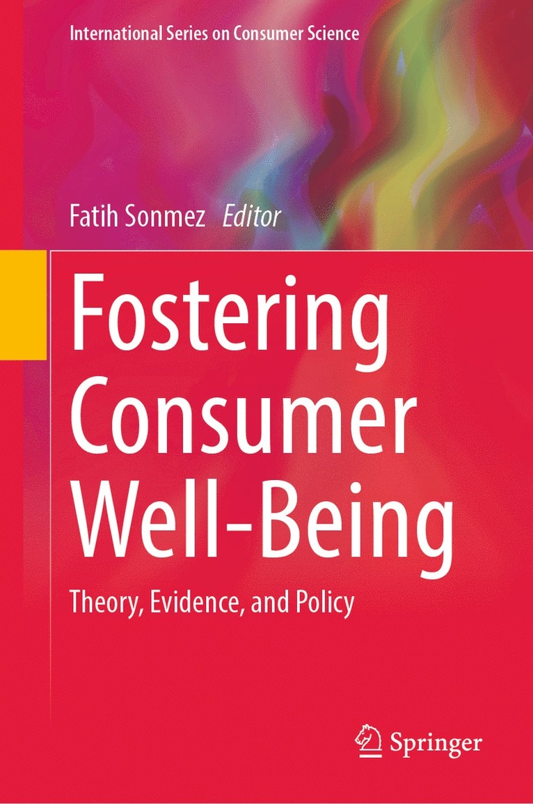 Fatih Sonmez - Fostering Consumer Well-Being, Inbunden
