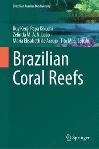 bokomslag Brazilian Coral Reefs
