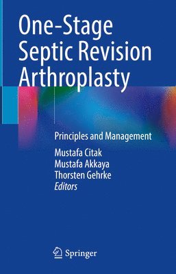 bokomslag One-Stage Septic Revision Arthroplasty