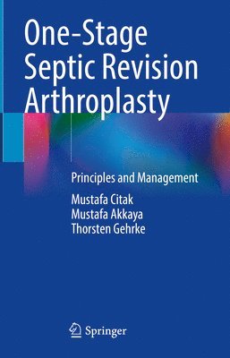 One-Stage Septic Revision Arthroplasty 1