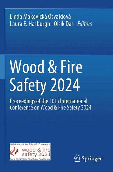 Linda Makovická Osvaldová, Laura E. Hasburgh, Oisik Das - Wood & Fire Safety 2024, Häftad