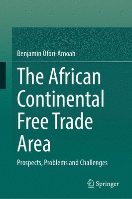 The African Continental Free Trade Area 1