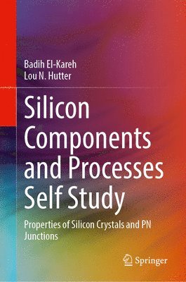 Silicon Components and Processes Self Study 1