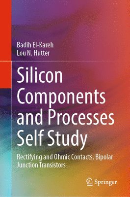 bokomslag Silicon Components and Processes Self Study