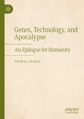 bokomslag Genes, Technology, and Apocalypse