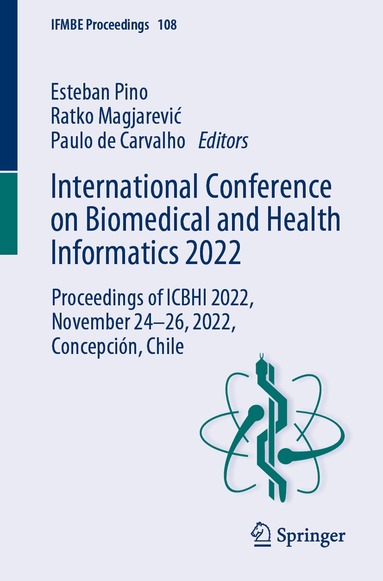 Esteban Pino, Ratko Magjarević, Paulo de Carvalho - International Conference on Biomedical and Health Informatics 2022, Häftad