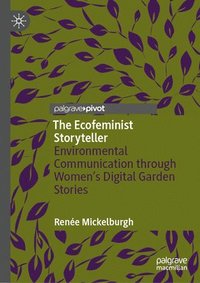 bokomslag The Ecofeminist Storyteller