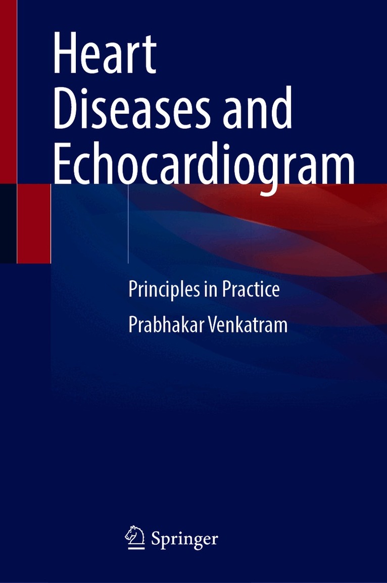 Prabhakar Venkatram - Heart Diseases and Echocardiogram, Inbunden