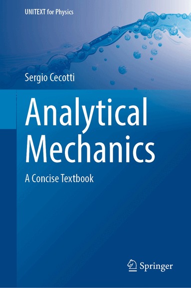 Sergio Cecotti - Analytical Mechanics, Inbunden