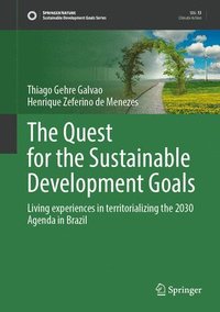bokomslag The Quest for the Sustainable Development Goals