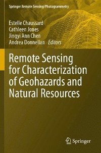 bokomslag Remote Sensing for Characterization of Geohazards and Natural Resources