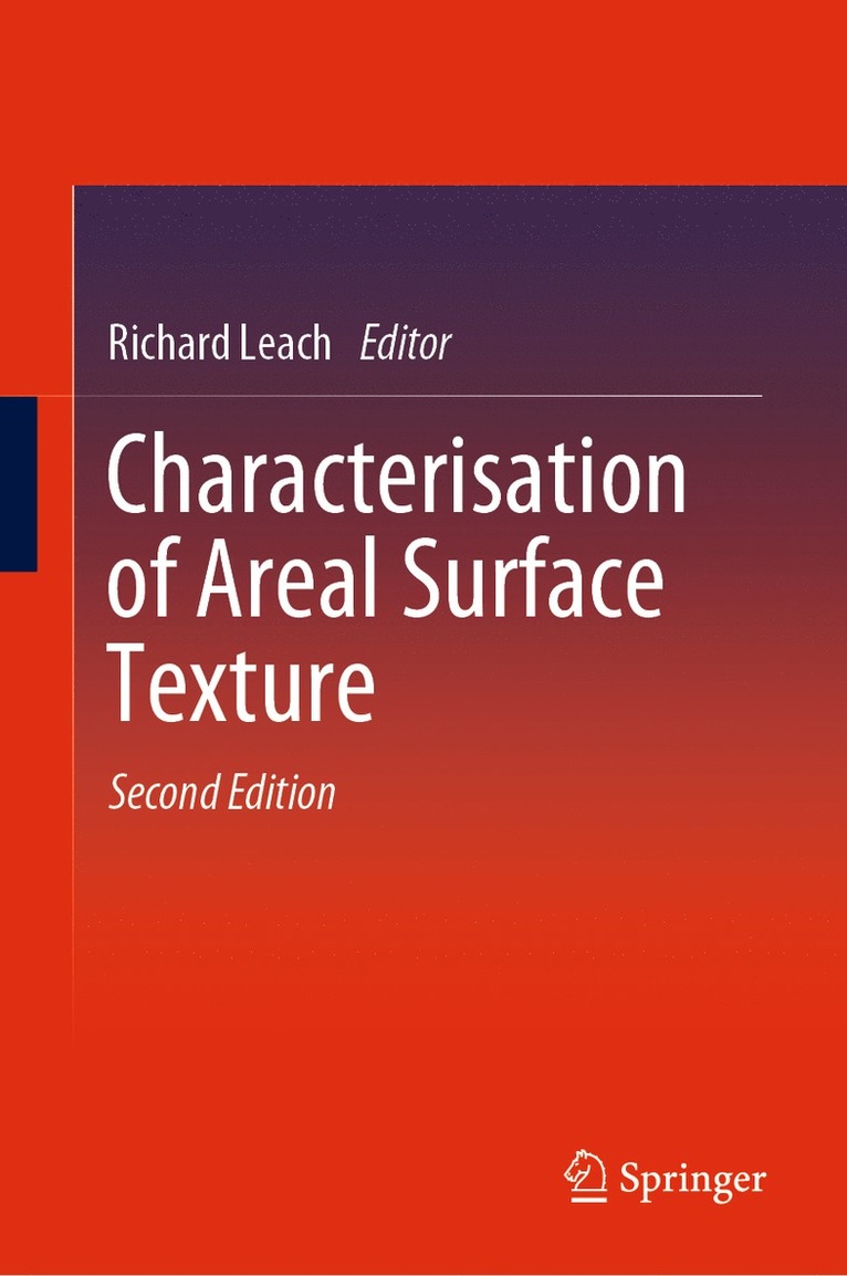 Richard Leach - Characterisation of Areal Surface Texture, Inbunden
